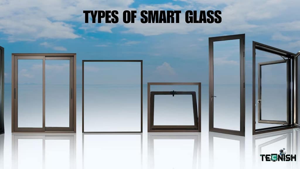Types of Smart Glass