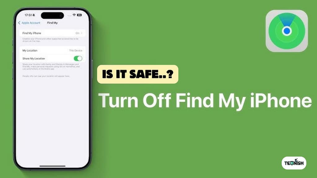 Is It Safe to Turn Off Find My iPhone?