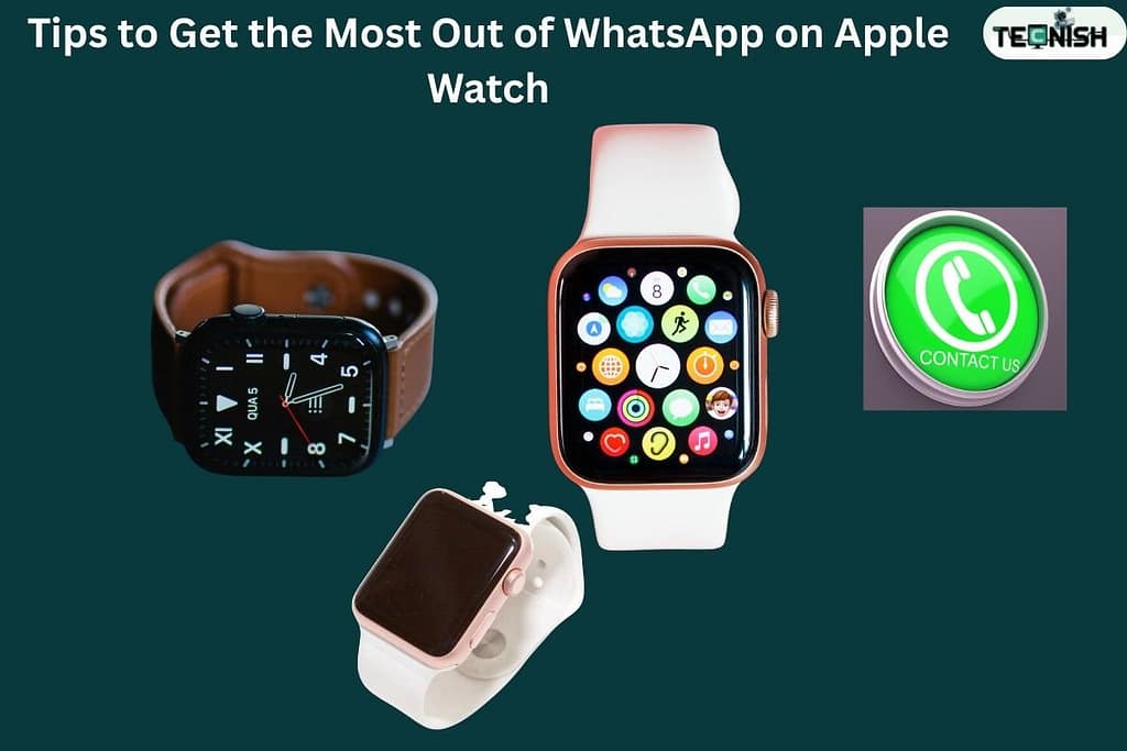 Tips to Get the Most Out of WhatsApp on Apple Watch