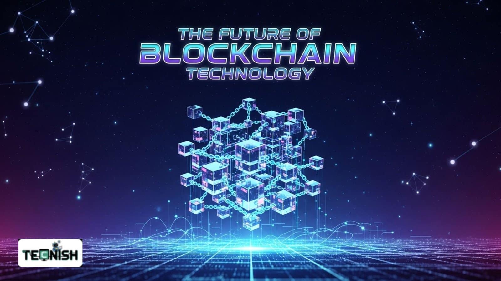 The Future of Blockchain Technology Trends, Use Cases, and Predictions