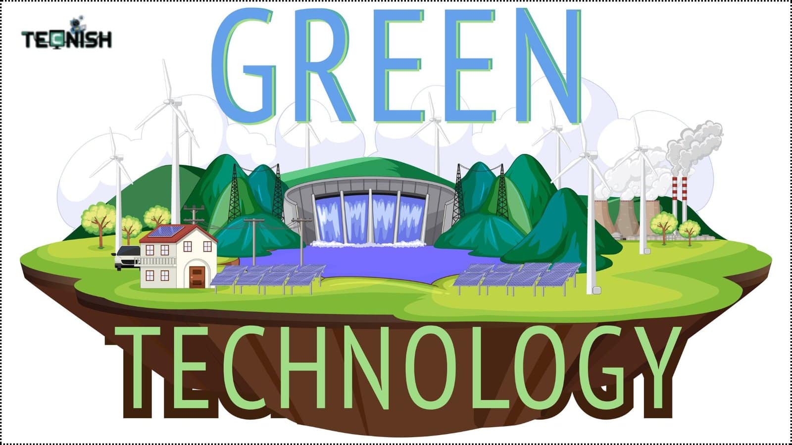 The Power of Green Technology: Innovations for a Sustainable Future